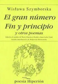 EL GRAN NUMERO, FIN Y PRINCIPIO Y OTROS POEMAS