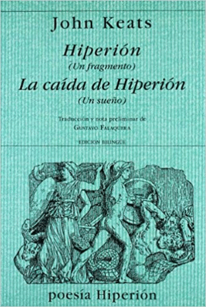 HIPERION (UN FRAGMENTO) -  LA CAIDA DE HIPERION (UN SUEÑO) (ED. BILINGÜE)