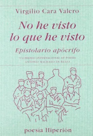 No He Visto lo que He Visto.