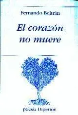 EL CORAZON NO MUERE