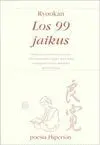 LOS 99 JAIKUS (ED. BILINGÜE)