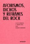 AFORISMOS DICHOS Y REFRANES DEL ROCK