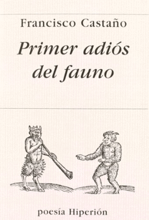 PRIMER ADIOS DEL FAUNO.