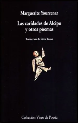 LAS CARIDADES DE ALCIPO Y OTROS POEMAS