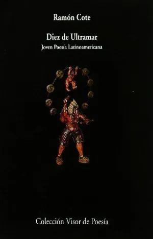 DIEZ DE ULTRAMAR: JOVEN POESIA LATINOAMERICANA.