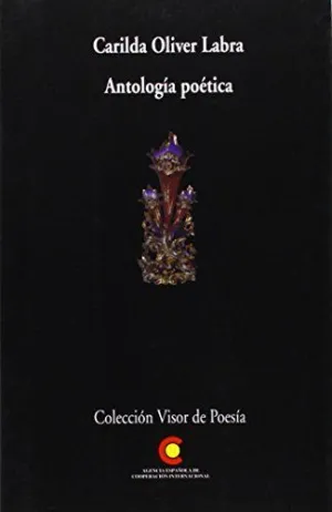 ANTOLOGIA POETICA CARILDA OLIVER