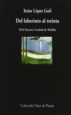 DEL LABERINTO AL TREINTA