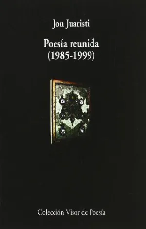 POESIA REUNIDA (1985-1999)