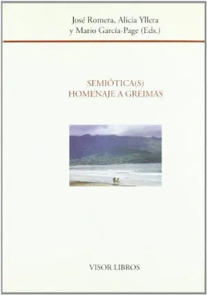 SEMIOTICA(S): HOMENAJE A GREIMA