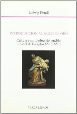 INTRODUCCION AL SIGLO DE ORO