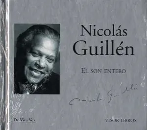 NICOLAS GUILLEN:  EL SON ENTERO