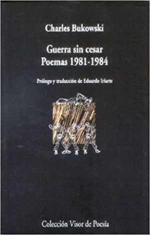 GUERRA SIN CESAR: POEMAS 1981-1984