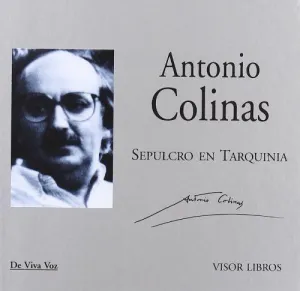 ANTONIO COLINAS (+CD): SEPULCRO DE TARQUINIA