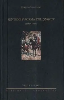 SENTIDO Y FORMA DEL QUIJOTE (1605-1615)
