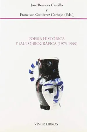 POESIA HISTORICA Y (AUTO)BIOGRA