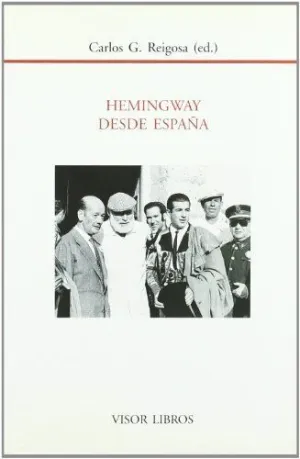 HEMINGWAY DESDE ESPAÑA