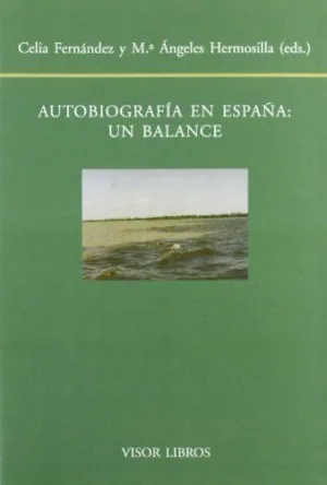 AUTOBIOGRAFIA EN ESPAÑA: UN BALANCE.