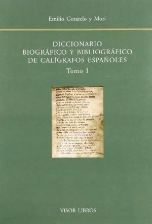 DICCIONARIO BIOGRAFICO Y BIBLIGRAFICO DE CALIGRAFOS ESPAÑOLES (2 VOL.)