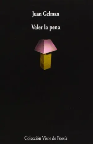 VALER LA PENA