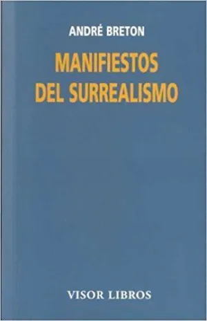 MANIFIESTOS DEL SURREALISMO