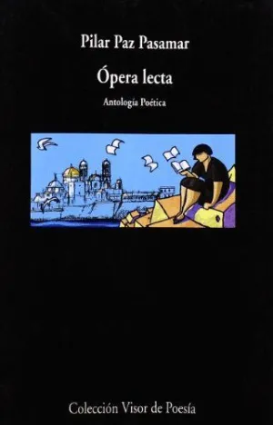 OPERA LECTA: ANTOLOGIA POETICA.