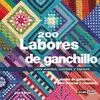 200 LABORES DE GANCHILLO: PARA MANTAS, COLCHAS Y TAPICES