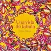 UNA VIDA DE FABULA