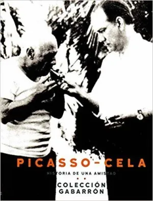 PICASSO-CELA: HISTORIA DE UNA AMISTAD