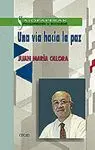 UNA VIA HACIA LA PAZ