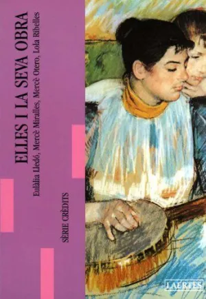 ELLES I LA SEVA OBRA (DESC)