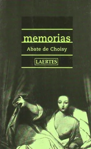 MEMORIAS DEL ABATE DE CHOISY