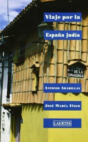 VIAJE POR LA ESPAÑA JUDIA