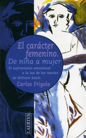 EL CARACTER FEMENINO: PASAR DE NIÑA A MUJER