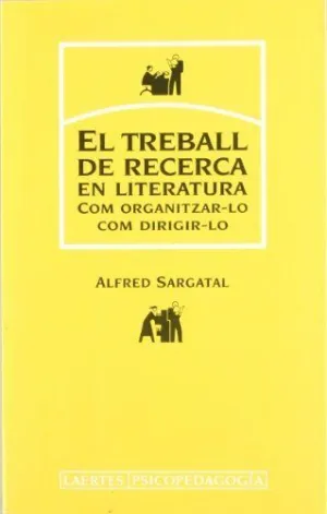 EL TREBALL DE RECERCA EN LITERATURA