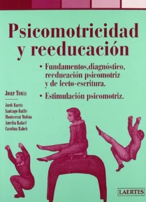 PSICOMOTRICIDAD Y REEDUCACION
