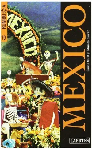 MEXICO (RUMBO A..)