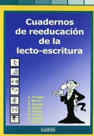 CUADERNOS DE REEDUCACION DE LA LECTO-ESCRITUR