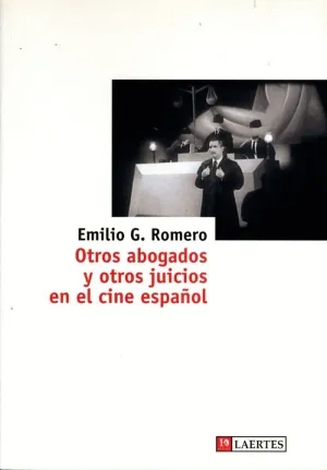 OTROS ABOGADOS Y OTROS JUICIOS EN EL CINE ESPAÑOL