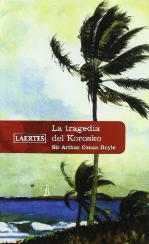 LA TRAGEDIA DEL KOROSKO