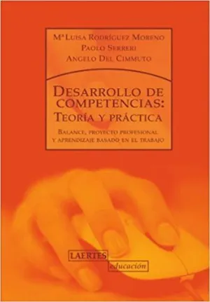 DESARROLLO DE COMPETENCIAS: TEORIA Y PRACTICA.