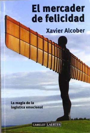 EL MERCADER DE FELICIDAD: LA MAGIA DE LA LOGÍSTICA EMOCIONAL.
