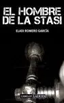 EL HOMBRE DE LA STASI