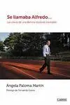 SE LLAMABA ALFREDO...: LAS CLAVES DE UNA DERROTA ELECTORAL INEVITABLE