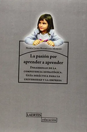 PASI?N POR APRENDER A APRENDER, LA