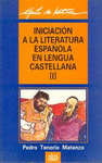 INICIACION A LA LITERATURA ESPAÑOLA EN LENGUA CASTELLANA (I)
