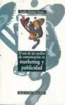 EL USO DE LOS MEDIOS DE COMUNICACION EN MARKETING Y PUBLICIDAD