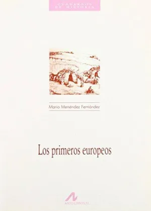 LOS PRIMEROS EUROPEOS