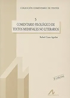 COMENTARIO FILOLÓGICO DE TEXTOS MEDIEVALES NO LITERARIOS