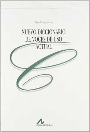 NUEVO DICCIONARIO DE VOCES DE USO ACTUAL