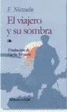 VIAJERO Y SU SOMBRA, EL